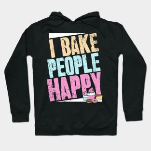 I bake people happy Hoodie